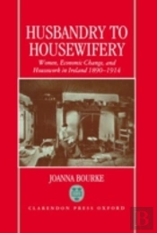 Husbandry To Housewifery