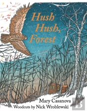 Hush Hush, Forest