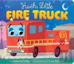 Hush, Little Fire Truck