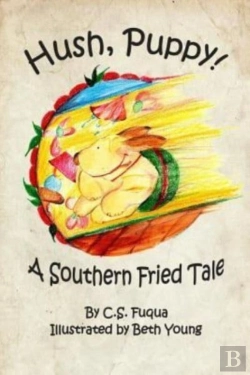 Bertrand.pt - Hush, Puppy! A Southern Fried Tale