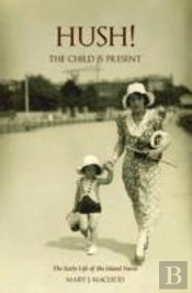 'Hush! The Child Is Present'