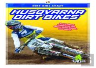 Husqvarna Dirt Bikes