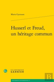 Husserl Et Freud, Un Héritage Commun