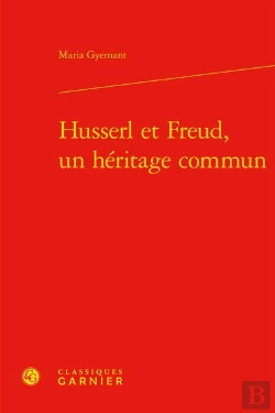 Bertrand.pt - Husserl Et Freud, Un Héritage Commun