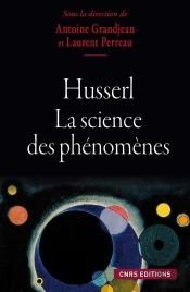 Husserl Et La Science Des Phénomènes