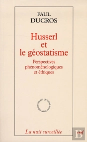 Husserl Et La Theorie Pure Du Geostatisme