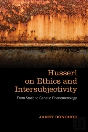 Husserl On Ethics And Intersubjectivity
