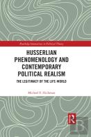 Husserlian Phenomenology And Contemporary Political Realism