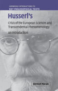 Husserl'S Crisis Of The European Sciences And Transcendental Phenomenology