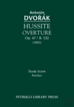 Bertrand.pt - Hussite Overture, Op. 67 / B. 132: Study Score