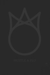 Hustle & Flo