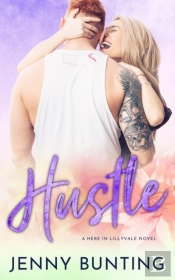 Hustle (Here In Lillyvale Book 2)