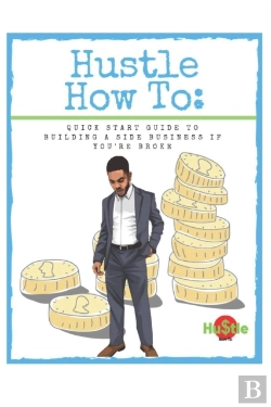 Bertrand.pt - Hustle How To:: Quick Start Guide To Bui