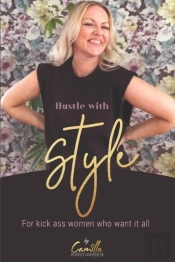 Hustle With Style!
