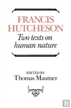 Bertrand.pt - Hutcheson: Two Texts On Human Nature