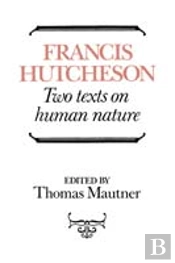 Hutcheson: Two Texts On Human Nature