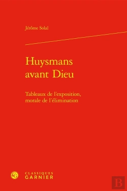 Bertrand.pt - Huysmans Avant Dieu : Tableaux De L'Exposition, Morale De L'Élimination