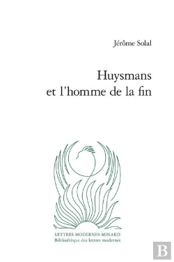 Bertrand.pt - Huysmans Et L'Homme De La Fin