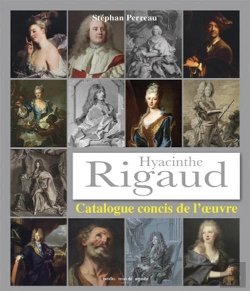 Bertrand.pt - Hyacinthe Rigaud, Catalogue Concis De L'Oeuvre