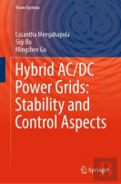 Hybrid Ac/Dc Power Grids: Stability And Control Aspects