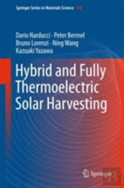 Hybrid And Fully Thermoelectric Solar Harvesting