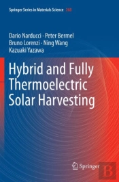 Hybrid And Fully Thermoelectric Solar Harvesting