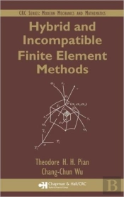 Hybrid And Incompatible Finite Element Methods