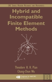 Hybrid And Incompatible Finite Element Methods