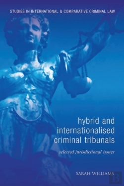 Bertrand.pt - Hybrid And Internationalised Criminal Tribunals