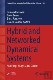 Hybrid And Networked Dynamical Systems