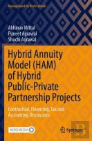 Hybrid Annuity Model (Ham) Of Hybrid Public-Private Partnership Projects