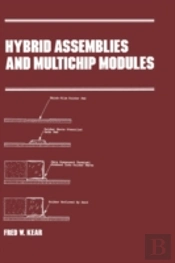 Hybrid Assemblies And Multichip Modules