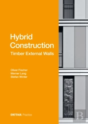 Hybrid Construction Â€“ Timber External Walls