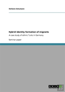 Bertrand.pt - Hybrid Identity Formation Of Migrants
