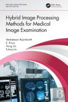 Hybrid Image Processing Methods For Medical Image Examination