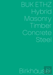 Hybrid, Masonry, Concrete, Timber, Steel