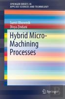 Hybrid Micro-Machining Processes