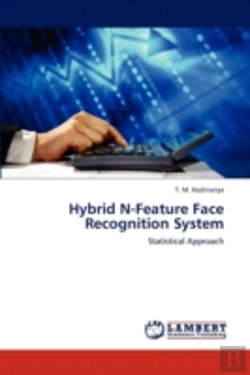 Bertrand.pt - Hybrid N-Feature Face Recognition System