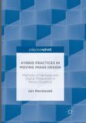 Hybrid Practices In Moving Image Design
