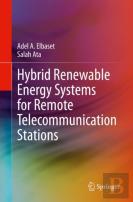 Hybrid Renewable Energy Systems For Remote Telecommunication Stations