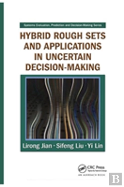 Bertrand.pt - Hybrid Rough Sets And Applications In Uncertain Decision-Making