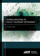 Hybrid Routing In Delay Tolerant Networks