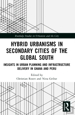 Bertrand.pt - Hybrid Urbanisms In Secondary Cities Of The Global South