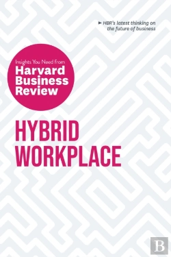 Bertrand.pt - Hybrid Workplace: The Insights You Need From Harvard Business Review