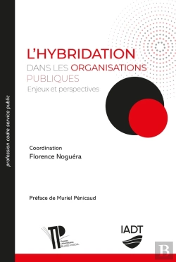 Bertrand.pt - Hybridation Dans Les Organisations Publiques