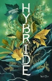 Hybride - Tome 1 La Levee Du Voile