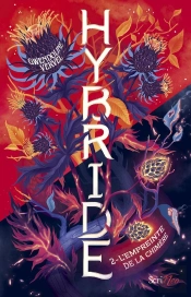 Hybride Tome 2 : L'Empreinte De La Chimère