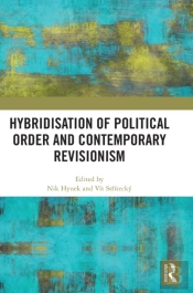Hybridisation Of Political Order And Contemporary Revisionism