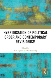 Hybridisation Of Political Order And Contemporary Revisionism
