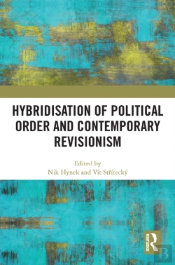 Bertrand.pt - Hybridisation Of Political Order And Contemporary Revisionism